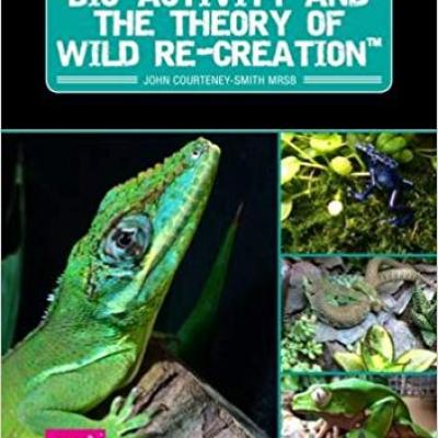 Arcadia Bio-Activity and The Theory Of Wild Re-Creation